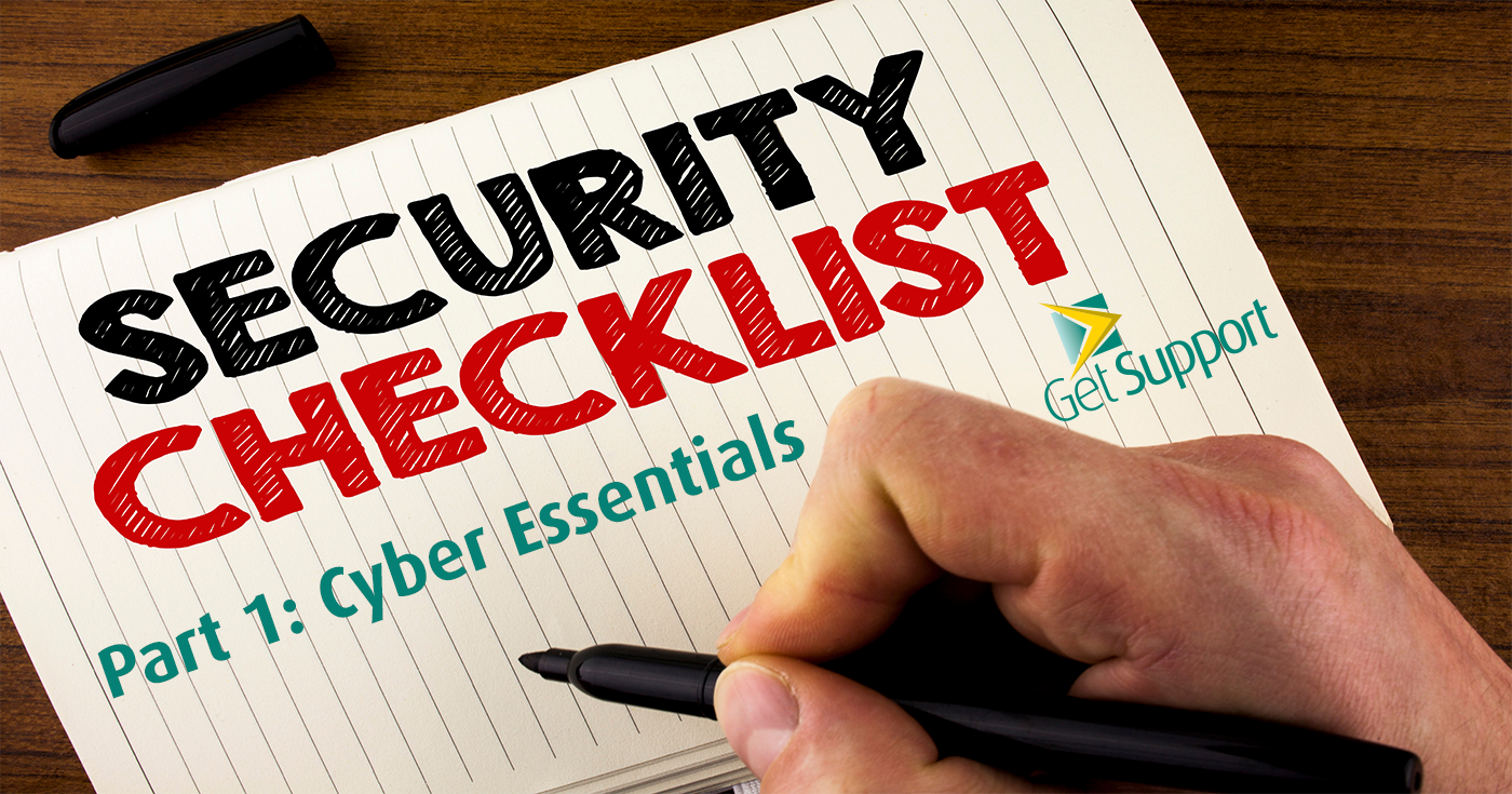 Cyber Security Checklist - Cyber Essentials
