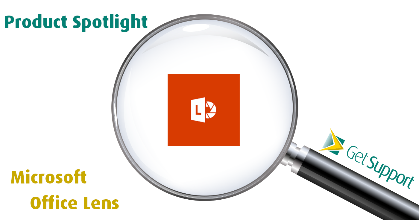 Product Spotlight: Microsoft Office Lens